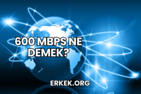 600 Mbps Ne Demek?