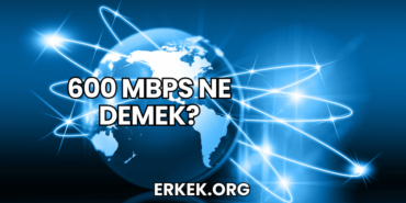 600 Mbps Ne Demek?