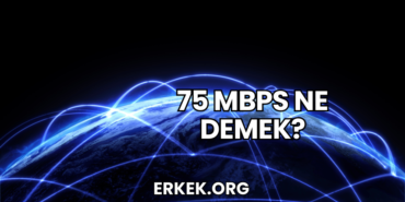 75 Mbps Ne Demek?