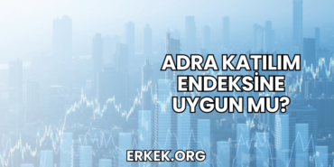 Adra Katılım Endeksine Uygun mu?