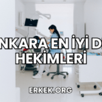 Ankara En İyi Diş Hekimleri