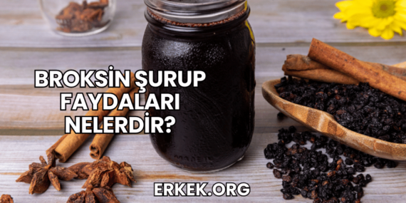 Broksin Şurup Faydaları Nelerdir?