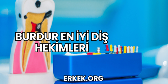 Burdur En İyi Diş Hekimleri