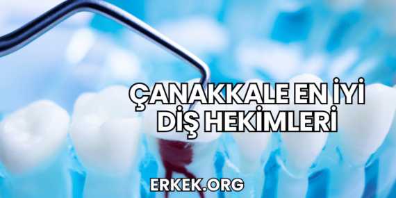 Çanakkale En İyi Diş Hekimleri