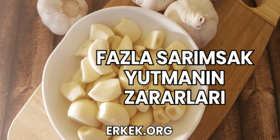 Fazla Sarımsak Yutmanın Zararları