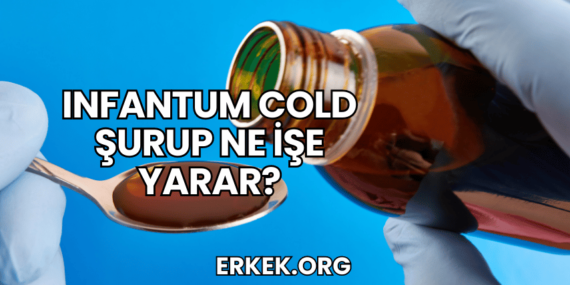 Infantum Cold Şurup Ne İşe Yarar?