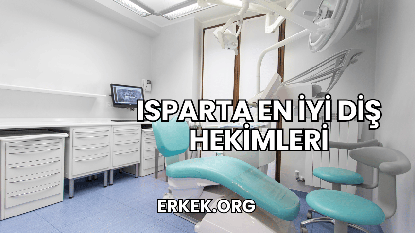 Isparta En İyi Diş Hekimleri