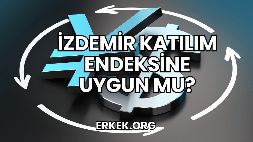İzdemir Katılım Endeksine Uygun mu?