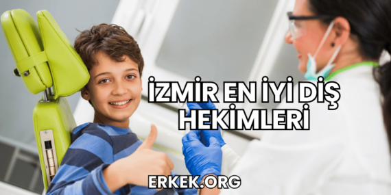 İzmir En İyi Diş Hekimleri