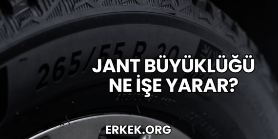 Jant Büyüklüğü Ne İşe Yarar?