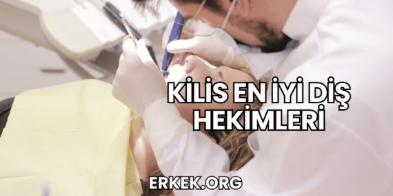 Kilis En İyi Diş Hekimleri