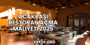 Ocakbaşı Restoran Açma Maliyeti 2025