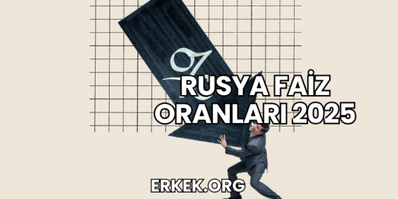 Rusya Faiz Oranları 2025