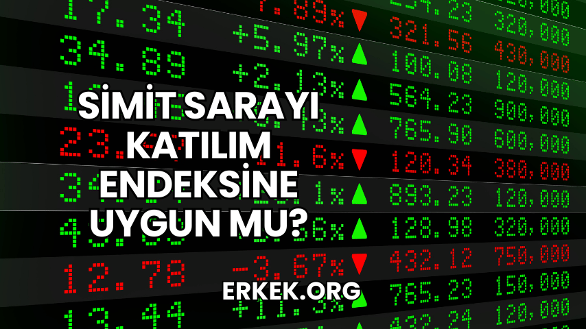 Simit Sarayı Katılım Endeksine Uygun mu?