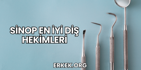 Sinop En İyi Diş Hekimleri