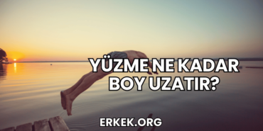 Yüzme Ne Kadar Boy Uzatır?