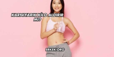 Karnıyarık Kilo Aldırır mı?